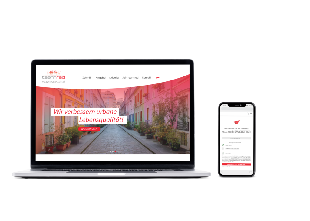 Das Bild zeigt einen Laptop und ein Smartphone. Auf dem Laptop ist eine neu gestaltete Startseite für Team Red Deutschland GmbH zu sehen. Zu lesen ist der Slogan "Wir verbessern urbane Lebensqualität". Außerdem ist das Logo und die menüleiste zu sehen. Das Design ist hell, freundlich und lädt zum Weiterstöbern ein. Neben der Grundfarbe Weiss, wird die Hauptfarben Rot von TeamRed als Gestaltungselement eingesetzt. Auf dem Smartphone sieht man eine neu designte Newsletter-Landingpage mit einem roten Papierflieger, layoutet in den Team Red Farben.